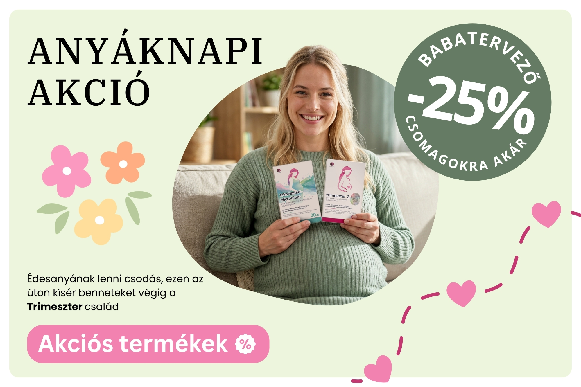 anyáknapi akció (2000 x 1333 px)